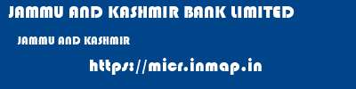 JAMMU AND KASHMIR BANK LIMITED  JAMMU AND KASHMIR     micr code